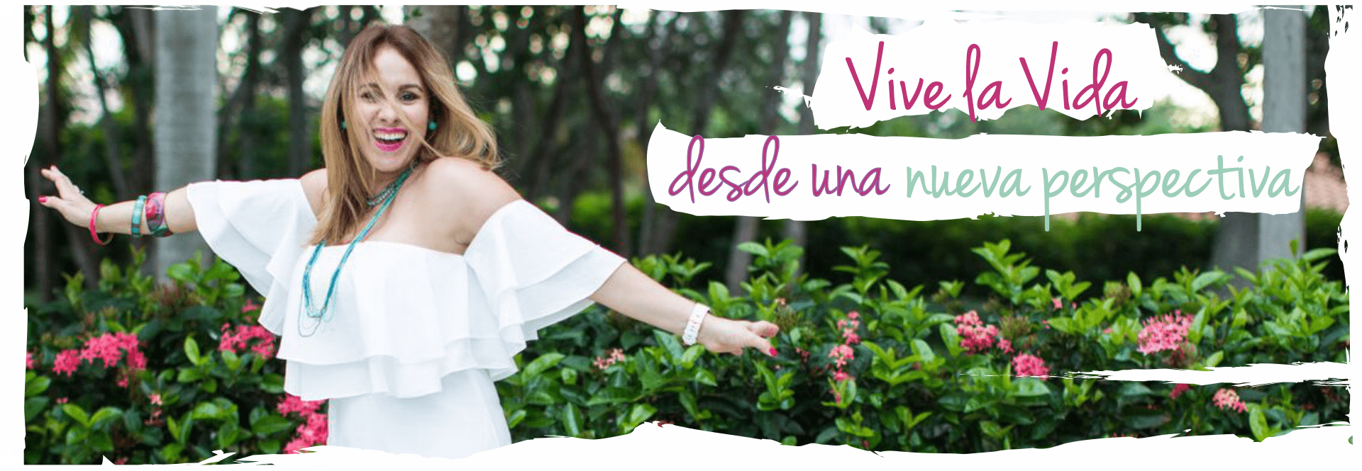 vive la vida desde una nueva perspectiva